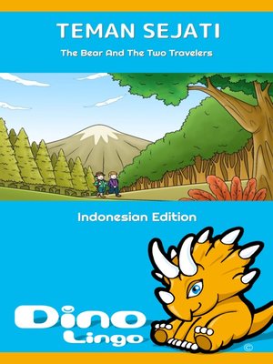 cover image of Teman Sejati / The Bear And The Two Travelers